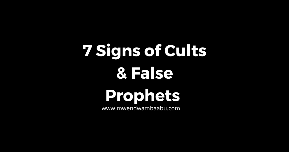 7 Signs Of Cults And False Prophets 6589