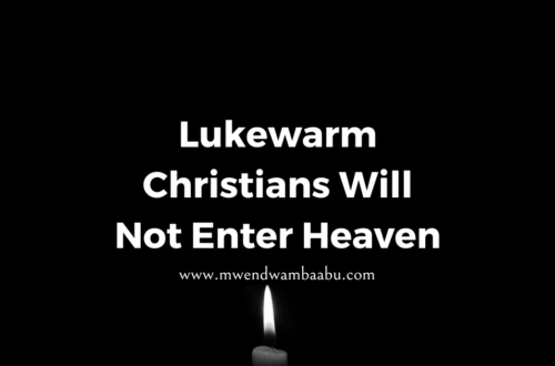 Lukewarm Christians Will Not Enter Heaven