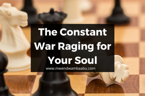 The Constant War Raging for Your Soul