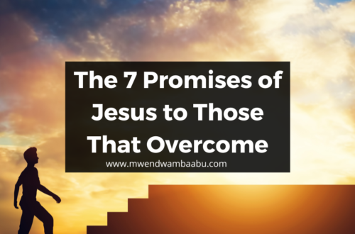 The 7 Promises of Jesus to He that Overcomes