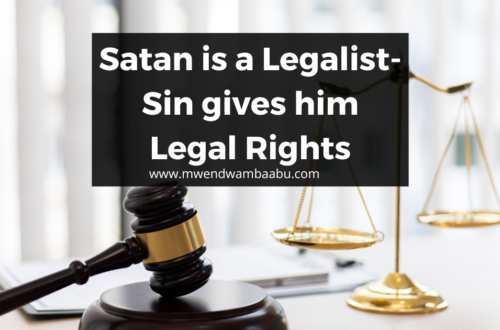 Satan is a Legalist- Sin gives him Legal Rights