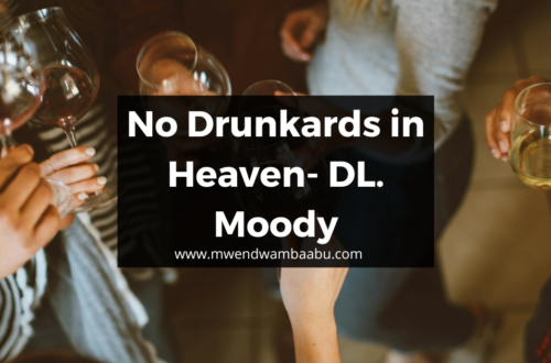 No Drunkards in Heaven- DL. Moody