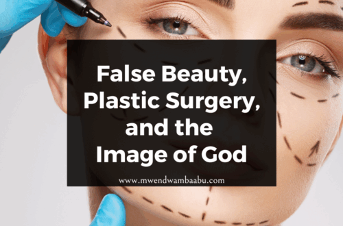 False Beauty, Plastic Surgery, and the Image of God