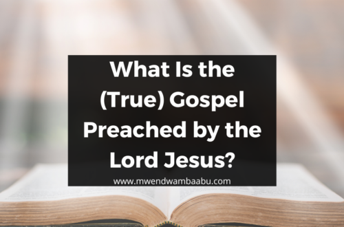 What Is the (True) Gospel Preached by the Lord Jesus?