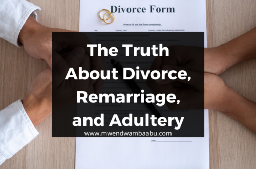 The Truth About Divorce, Remarriage, and Adultery