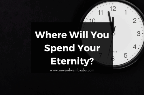Where Will You Spend Your Eternity?