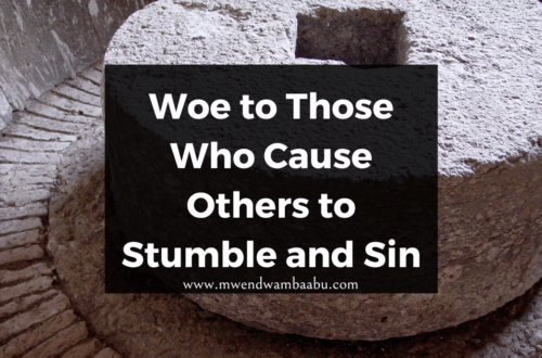 Woe to Those Who Cause Others to Stumble and Sin