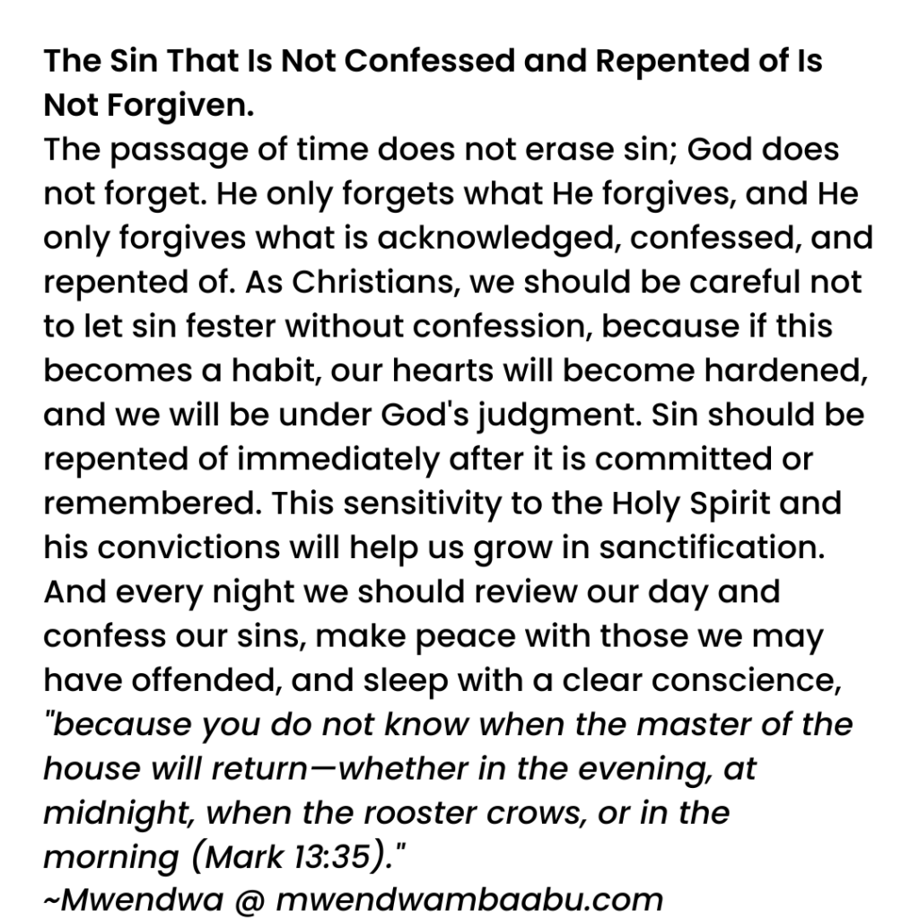 The Sin Not Repented of Is Not Forgiven.