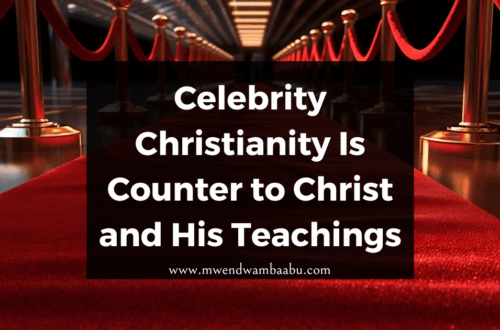 Celebrity Christianity Is Counter to Christ and His Teachings