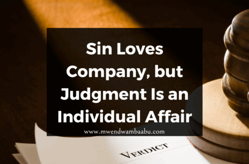 Sin Loves Company, but Judgment Is an Individual Affair