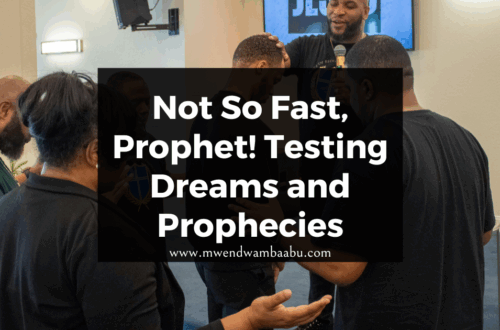 Not So Fast, Prophet! Testing Dreams and Prophecies