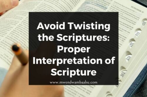 Avoid Twisting the Scriptures: Proper Interpretation of Scripture