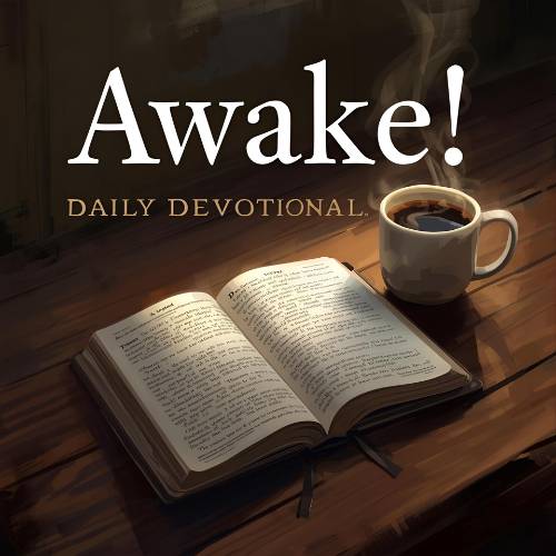 Awake! Daily Devotional: Daily devotions from Mwendwa that will encourage you to meditate on God's word, reflect on your spiritual walk, and encourage you to grow as a disciple of Jesus Christ. These daily devotions reach thousands of readers seeking spiritual growth via email, website, social media, and e-books. Subscribe to my newsletter to receive devotions straight to your inbox.