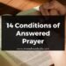 14 Conditions of Answered Prayer