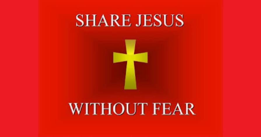 Share Jesus Without Fear