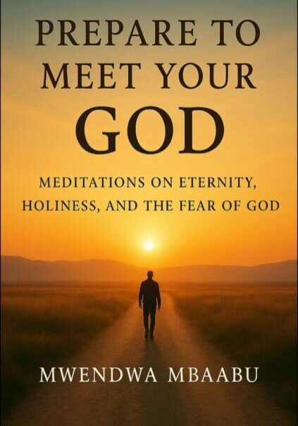 Prepare to Meet Your God: Meditations on Eternity, Holiness, and the Fear of God